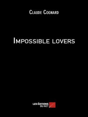 cover image of Impossible lovers
